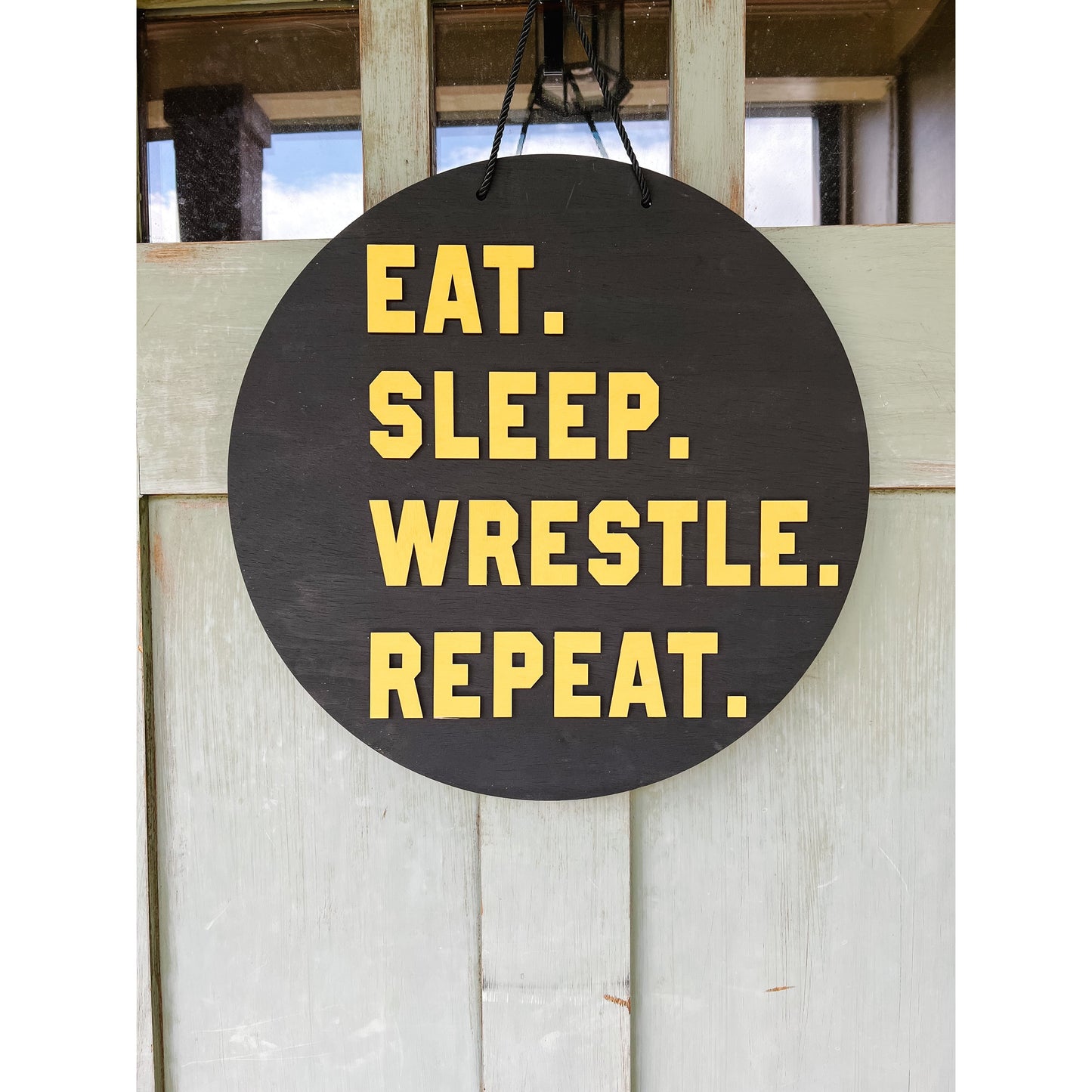 Eat Sleep Wrestle Repeat Door Hanger