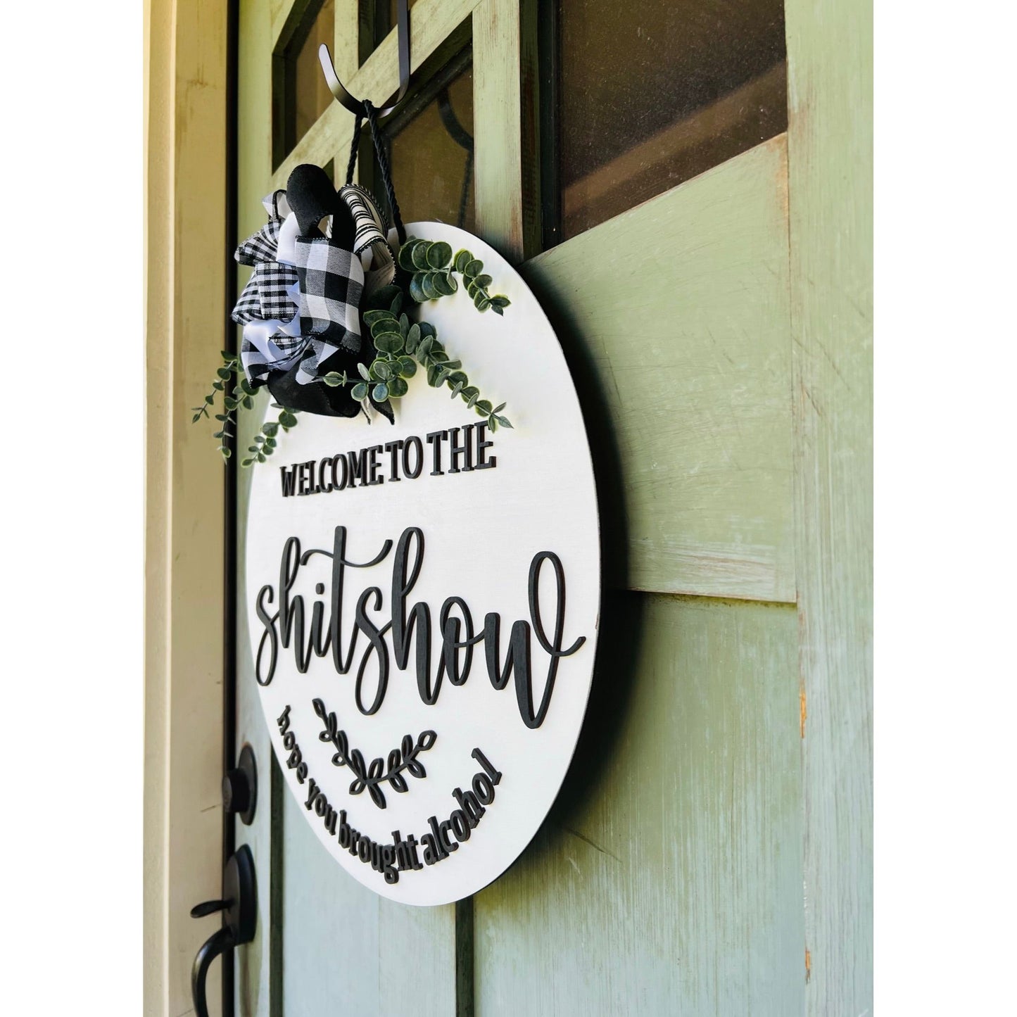 Welcome to the shit show Door Sign