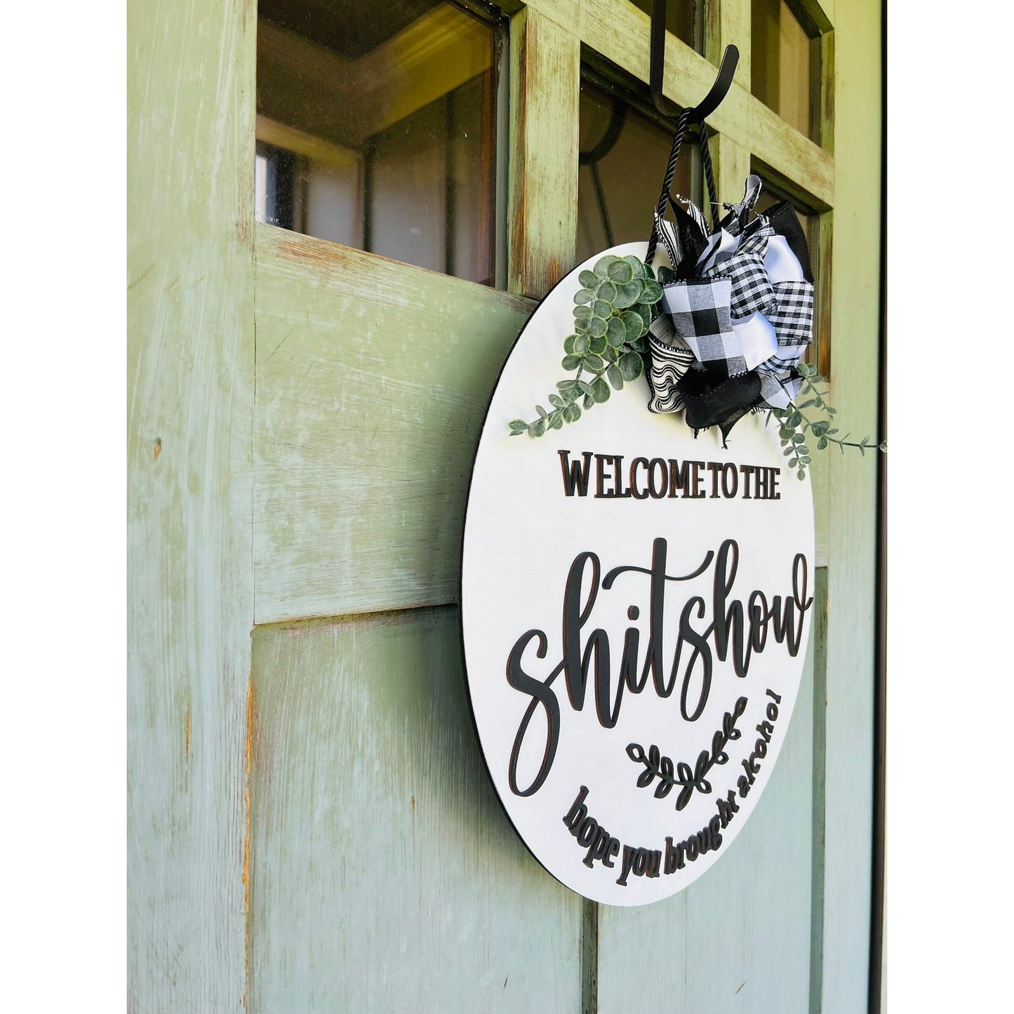 Welcome to the shit show Door Sign