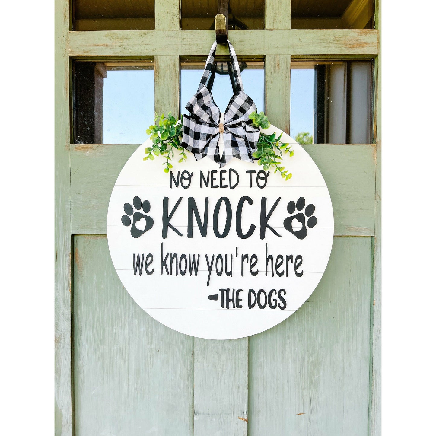 No Need to Knock We Know Youre Here Dog Door Hanger