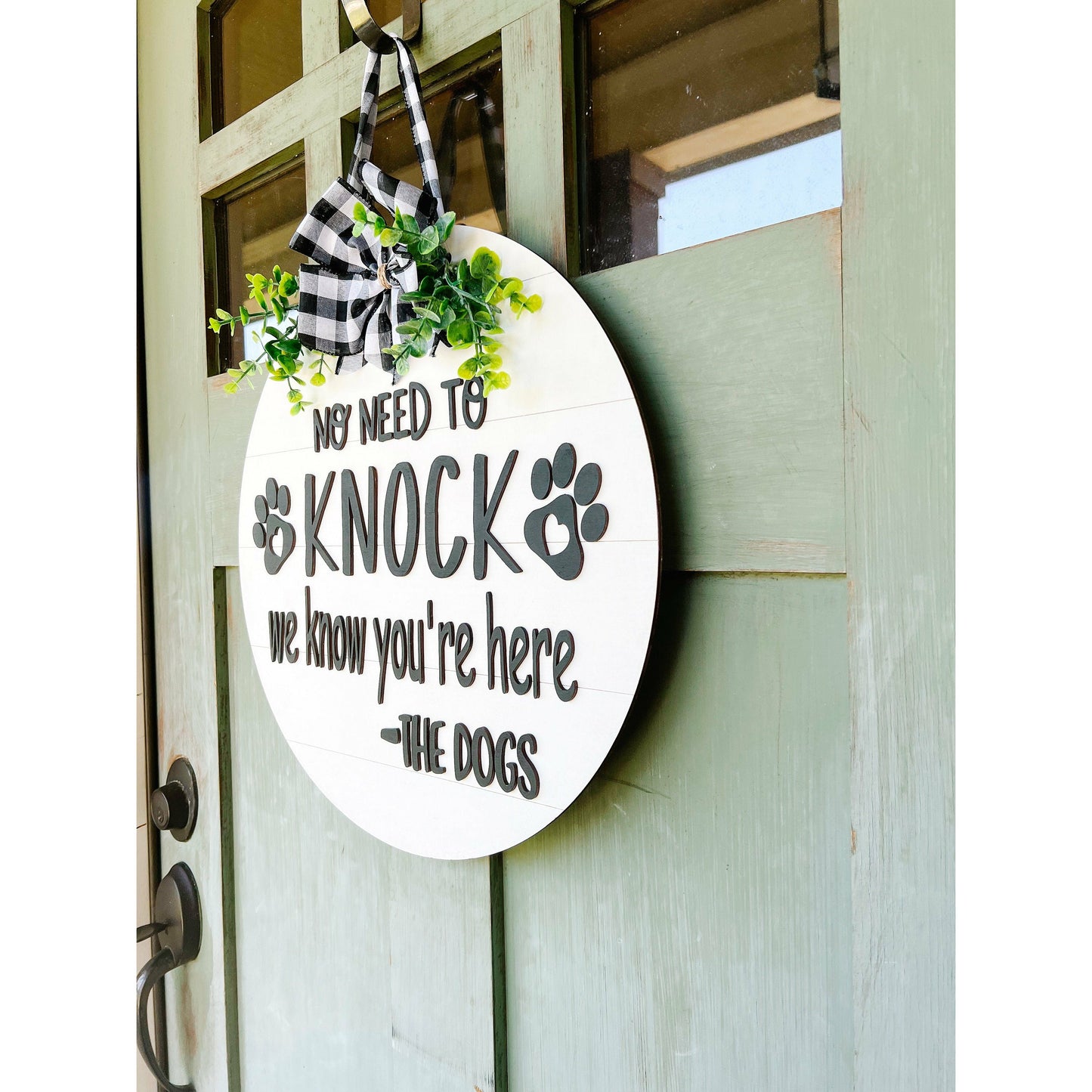 No Need to Knock We Know Youre Here Dog Door Hanger
