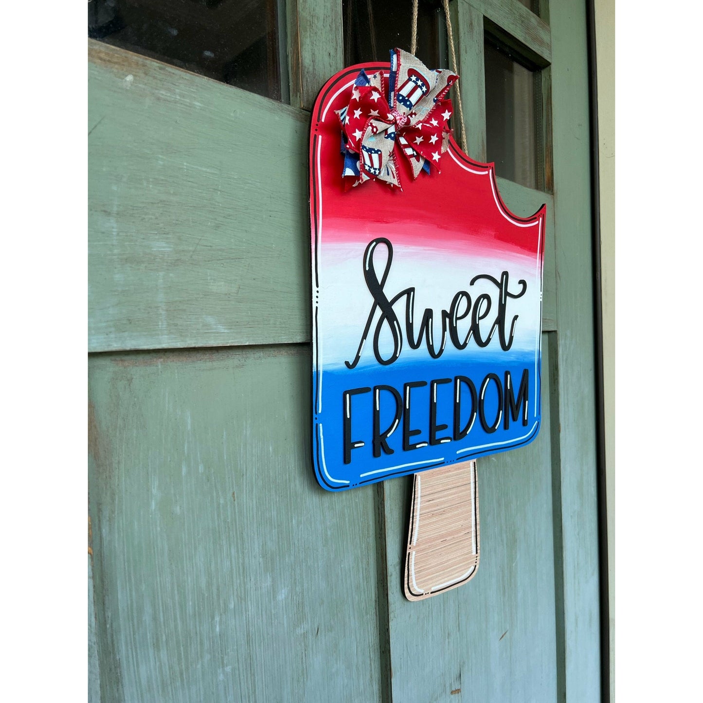 4th of July Popsicle Sweet Freedom Door Hanger