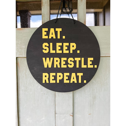 Eat Sleep Wrestle Repeat Door Hanger