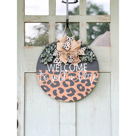 Welcome Cheetah Door Hanger It's Wild In Here