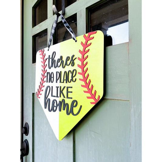 Baseball Softball Front Door Sign No place like home